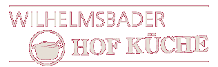 Wilhelmsbader Hof - Hof Küche